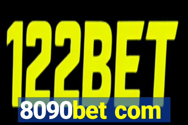 8090bet com